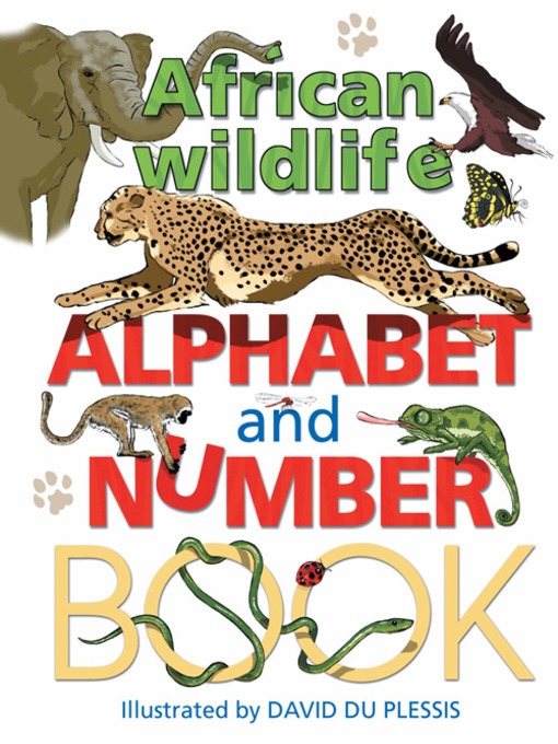 Title details for African Wildlife Alphabet & Number Book by David du Plessis - Available